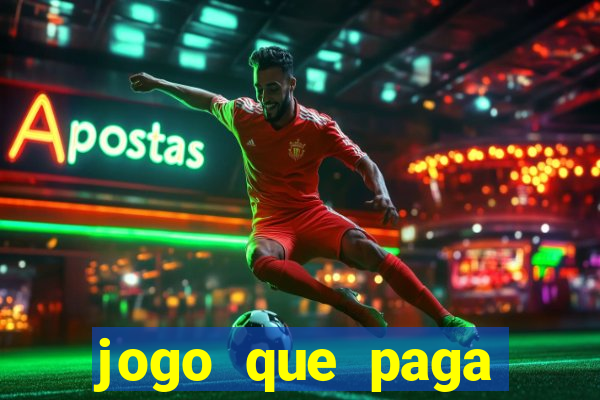 jogo que paga dinheiro de verdade sem precisar depositar